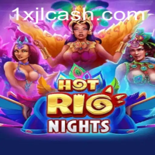 Experience the Vibrant World of HotRioNights: A Dive into Its Dynamic Gameplay